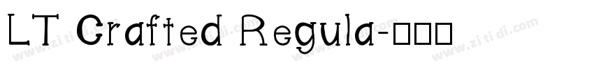 LT Crafted Regula字体转换